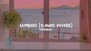 TEMPOREX  Numbers slowed reverb [upl. by Gnohp]