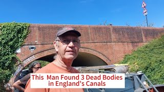 This Man Discovered Three Corpses in Englands Canals [upl. by Sabian721]