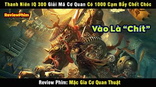 Thanh Niên IQ 300 Giải Mã Cơ Quan Chứa Hơn 1000 Cạm Bẫy quotChít Chócquot  review phim [upl. by Anotyad337]