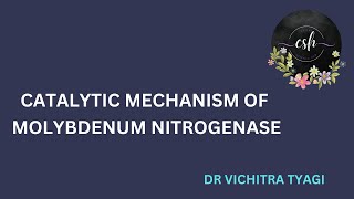 CATALYTIC MECHANISM OF MOLYBDENUM NITROGENASE [upl. by Akins]