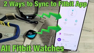 All Fitbits 2 Ways to Sync to Fitbit App [upl. by Hemetaf802]