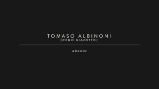 Tomaso Albinoni Remo Giazotto  Adagio [upl. by Enortna]