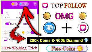 100 Guarantee 80k Free Coins मिलेगा 🤗  Top Follow App Unlimited Coins Trick 2024  Topfollow App [upl. by Germaine]