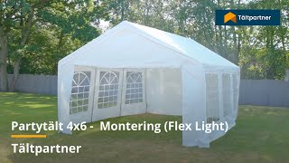 Partytält – Monteringen 4x6m Flex Light  Tältpartner [upl. by Nieberg636]