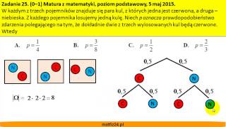 Prawdopodobieństwo  Matura z matematyki 2015  zad 25  MatFiz24pl [upl. by Aliahs]