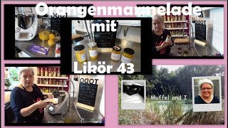 Orangenmarmelade aus dem Thermomix mit Likör 43 und weißer Schokolade [upl. by Airolg146]