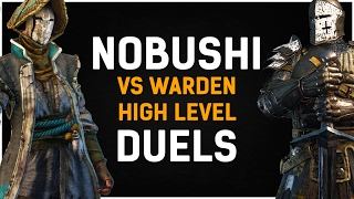 For Honor  Nobushi vs Warden High Level Duels Featuring Wardens Vortex [upl. by Ennairoc]