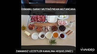 BAĞIMLILIK YAPAN YEMEK quotMUTANCANAquot OSMANLI SARAY MUTFAĞINDAN [upl. by Sadie12]