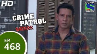 Crime Patrol  क्राइम पेट्रोल सतर्क  The Missing Man  Part 2  Episode 468  7th February 2015 [upl. by Annaet]