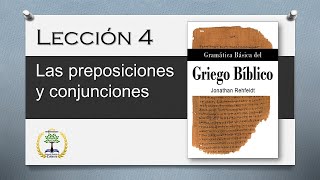 Griego Bíblico Las Preposiciones y Las Conjunciones [upl. by Conchita]