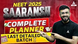 📃SAARANSH Batch Complete Planner  Target 700🎯  NEET 2025  Nitesh Devnani [upl. by Sonia493]