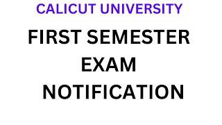 FIRST SEMESTER EXAM REGISTRATION CALICUT UNIVERSITYIMPORTANT NOTIFICATION [upl. by Kyla]