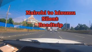 Roadtrip Nairobi to kisumu silent drive [upl. by Anaeed]