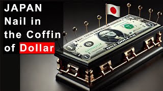 US Economy on the verge of Collapse Japan Final Nail in the Coffin of US Dollar [upl. by Zelda]