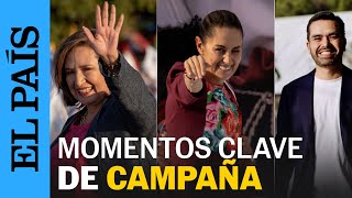 MÉXICO  Los momentos clave de las campañas electorales 2024  EL PAÍS [upl. by Resay]