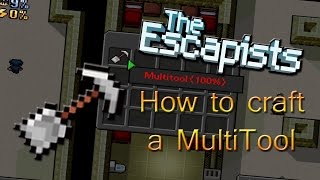 The Escapists  How to make a MultiTool [upl. by Benton]