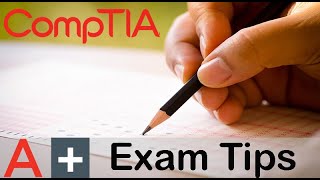 CompTIA A Exam Tips and Exam Process [upl. by Fawnia]