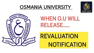 🛑 WHEN IS REVALUATION DATES  OSMANIA UNIVERSITY UPDATES  2024  DEGREE  shivanipallela [upl. by Novi]