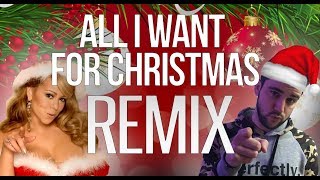 ALL I WANT FOR CHRISTMAS IS YOU  REMIX [upl. by Arnie121]