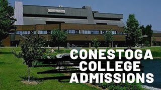 Conestoga College Canada  Admission And Scholarships In 2022 [upl. by Asirralc312]