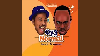 Oy3 Normal feat Ayesem [upl. by Ahsurej]