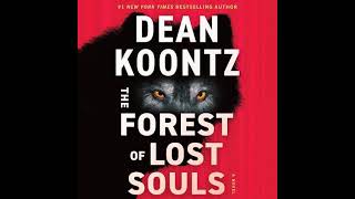 Dean Koontz  The Forest of Lost Souls  Audiobook Mystery Thriller amp Suspense [upl. by Kevina]