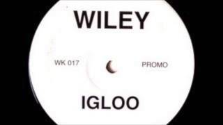 Wiley  Igloo [upl. by Isabelle]