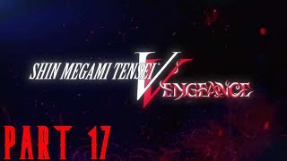 Shakan  SMT V Vengeance  Part 17 [upl. by Colier]