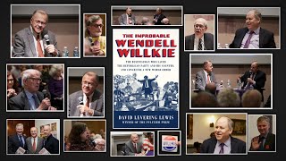 David Levering Lewis  The Improbable Wendell Willkie [upl. by Mencher]