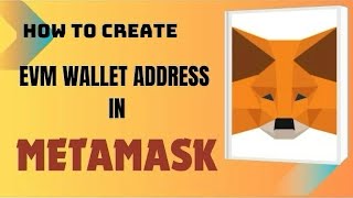 How To Add EVM wallet in Metamask  create evm wallet address in metamask [upl. by Clements]