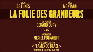 quotLa Folie des Grandeursquot OST  Flamenco Blaze  Michel Polnareff  HQVersion [upl. by Piggy327]