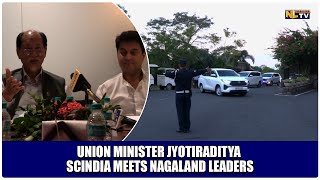 UNION MINISTER JYOTIRADITYA SCINDIA MEETS NAGALAND LEADERS [upl. by Vel383]