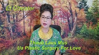 Thaub Laus mus ua plastic for love 112123 [upl. by Duane]