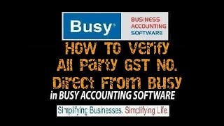 How To Check All Party GST NO In Bulk Direct from Busy [upl. by Heng527]