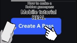 HOW TO MAKE A ROBLOX GAMEPASS ON MOBILE WORKING 20242025 [upl. by Udenihc204]