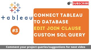 Tableau Tutorial 3  How to connect Tableau to MySQL Database Convert Joins to Custom SQL Query [upl. by Allehs]