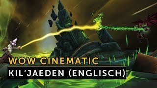 Tomb of Sargeras  KilJaeden Cinematic English [upl. by Ahsratan]