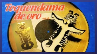 CUMBIAS DEL RECUERDO SEGUNDA COLECCIÓN quotTEQUENDAMA DE OROquot VIEJITAS PERO BONITAS SOLO LO MEJOR [upl. by Euseibbob575]