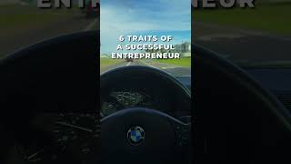 6 Traits of a Successful Entrepreneur [upl. by Thia360]