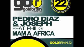 PEDRO DIAZ amp JOSEPH P feat PHIL G  MAMA AFRICA  MORANGOS COM AÇUCAR TV SERIE ORIGINAL MIX wmv [upl. by Eitnom]