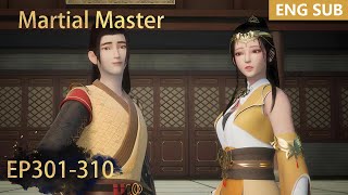 ENG SUB  Martial Master EP301310 full episode english highlights [upl. by Nwahsram]