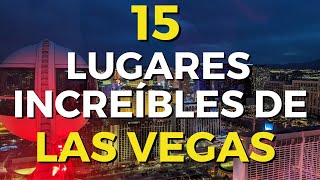 15 Lugares para visitar en LAS VEGAS Nevada 😎 [upl. by Nagard]