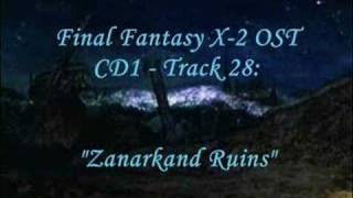 FFX2 Soundtrack 128  quotZanarkand Ruinsquot [upl. by Sehcaep]