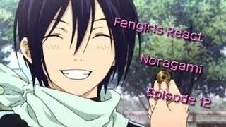 Noragami Episode 12 Reaction  May our fates be intertwined [upl. by Tony]