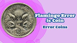 Flamingo Error 5c Coin  Worth How Much Error Coins [upl. by Ecnerret]