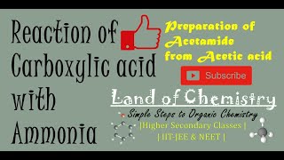 Reaction of Carboxylic acid with Ammonia  Preparation of Acetamide from Acetic acid  Class 12 [upl. by Deadman]