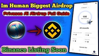 Privasea Airdrop Full Guide  Im Human Airdrop Full Process  Privasea Airdrop Backed By Binance [upl. by Catarina]