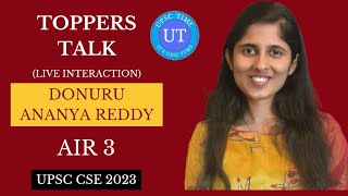 UPSC Topper Donuru Ananya Reddy AIR 3 Live Interaction l Toppers Talk l UPSC TIME [upl. by Mosley]