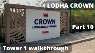 Lodha Crown Majiwada Tower 1 walkthrough compilation [upl. by Cedric113]