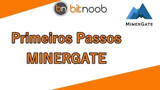 Como começar a minerar usando a MINERGATE [upl. by Llertnad]